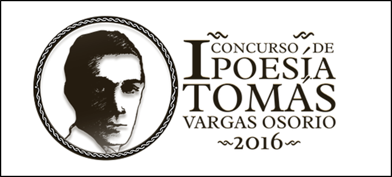 I Concurso Nacional de Poesía Tomás Vargas Osorio 